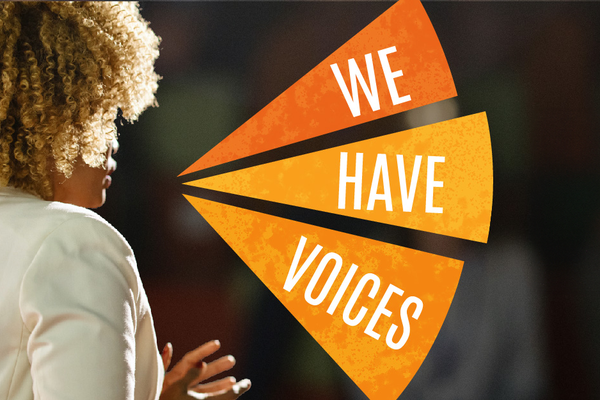 We have voices